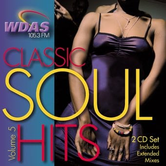 WDAS 105.3FM - Classic Soul Hits, Volume 5 (2-CD)