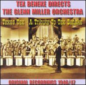 Glenn Miller Orchestra: A Tribute to Tex Beneke