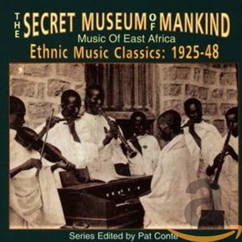 The Secret Museum of Mankind: Music of East