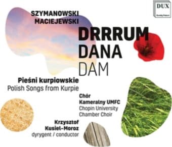 Szymanowski & Maciejewski: Drrrum Dana Dam -