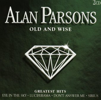 Old and Wise: Greatest Hits (2-CD)
