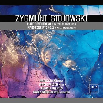 Stojowski: Piano Concertos