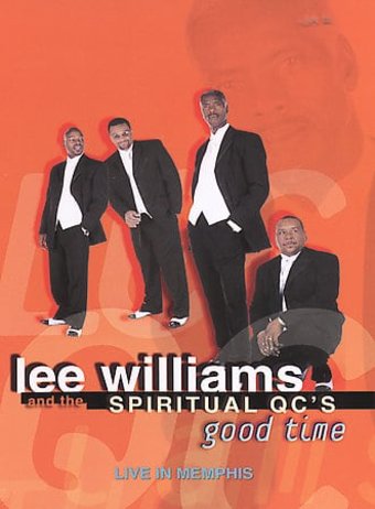 Lee Williams & the Spiritual QC's - Good Time -
