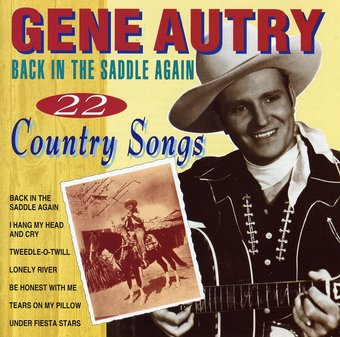 Back In the Saddle Again: 22 Country Songs