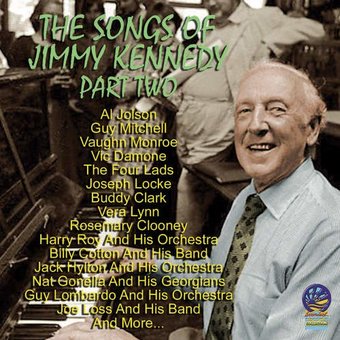 The Songs of Jimmy Kennedy, Pt. 2
