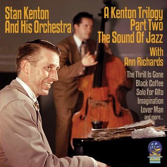 A Kenton Trilogy, Pt. 2: The Sound of Jazz