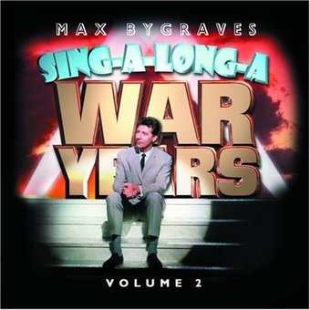Volume 2 - Sing-A-Long - A War Years [Import]