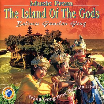 Music from the Island of the Gods: Balinese