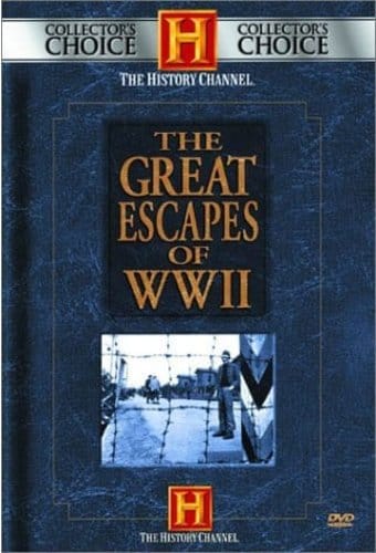 History Channel: WWII - Great Escapes of World