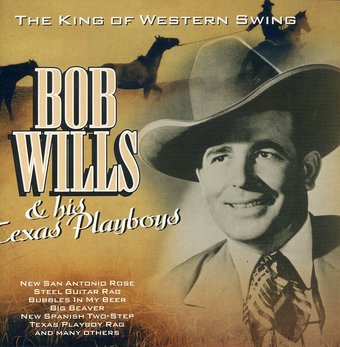 The King of Western Swing: 25 Hits (1935-1945)