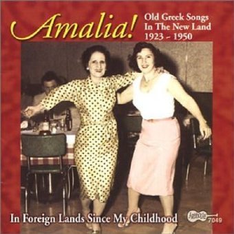 Old Greek Songs in the New Land 1923-1950: In