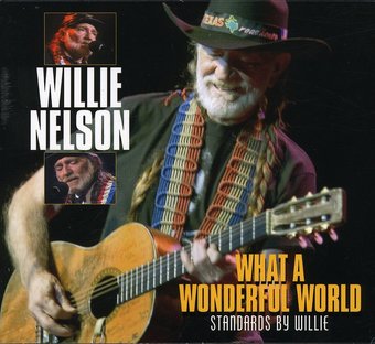 What a Wonderful World: Standards by Willie