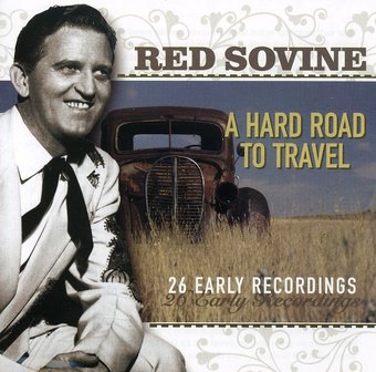 A Hard Road to Travel: 26 Early Recordings