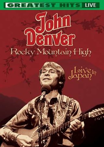 John Denver: Rocky Mountain High - Live in Japan