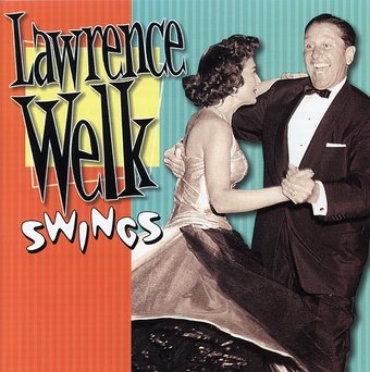 Lawrence Welk Swings