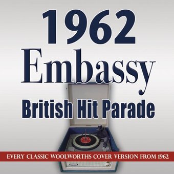 British Hit Parade: 1962 (Embassy) - Every