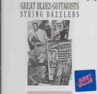 Great Blues Guitarists: String Dazzlers
