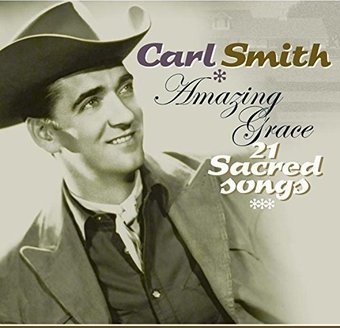 Amazing Grace: 21 Sacred Songs