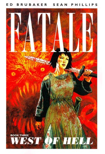 Fatale 3: West of Hell