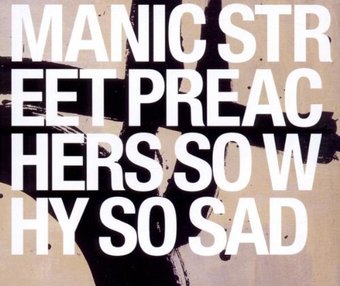 Manic Street Preachers-So Why So Sad 