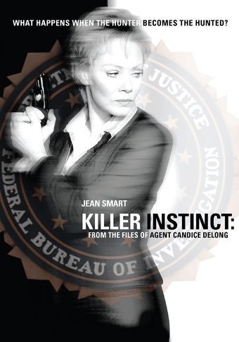Killer Instinct The Files Of Agent Candice Delong