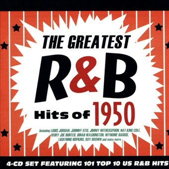 The Greatest R&B Hits Of 1950 (4-CD)