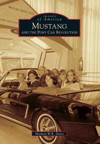 Mustang and the Pony Car Revolution