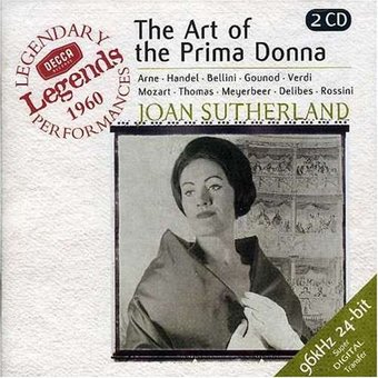 Joan Sutherland - The Art of the Prima Donna