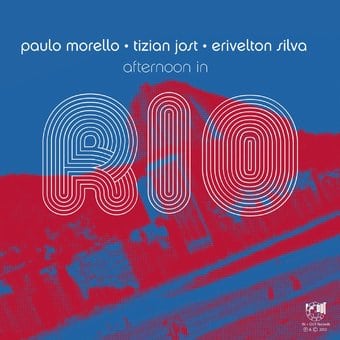 Afternoon in Rio [Digipak]