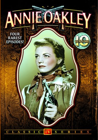 Annie Oakley - Volume 10