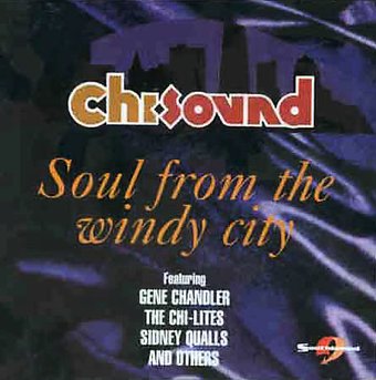 Chi Sound: Soul From the Windy City