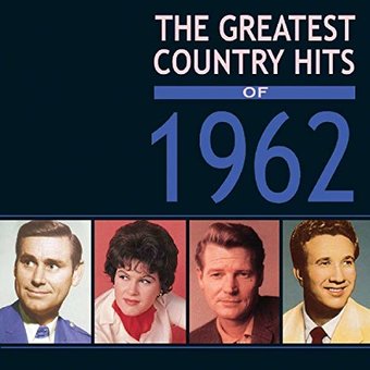 The Greatest Country Hits of 1962 (4-CD)