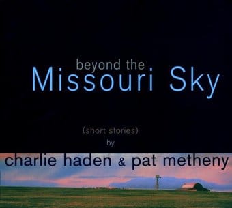 Beyond the Missouri Sky (Short Stories)