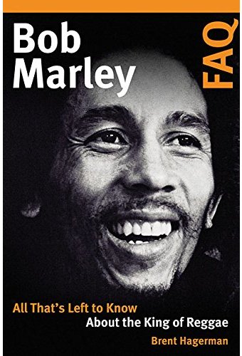 Bob Marley FAQ: All That's Left to Know About the
