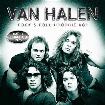 Rock & Roll Hoochie Koo Radio Broadcast 1975