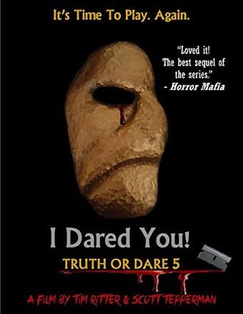 Truth or Dare 5: I Dared You!