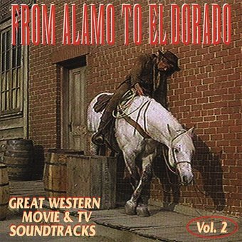 From Alamo to El Dorado: Great Western Movie & TV