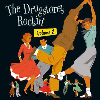 The Drugstore's Rockin', Volume 2