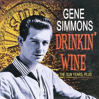 Drinkin' Wine: The Sun Years Plus