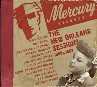 The Mercury New Orleans Sessions: 1950 & 1953