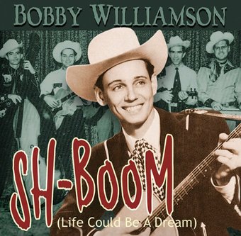 Sh-Boom: Life Could Be a Dream