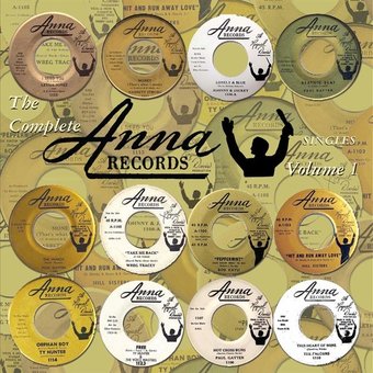 The Complete Anna Records Singles, Volume 1