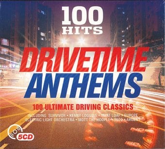 100 Hits: Drivetime Anthems: 100 Ultimate Driving