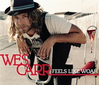 Carr, Wes: Feels Like Woah!!