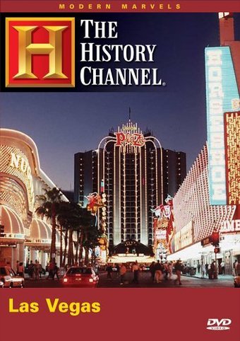 History Channel: Modern Marvels - Las Vegas
