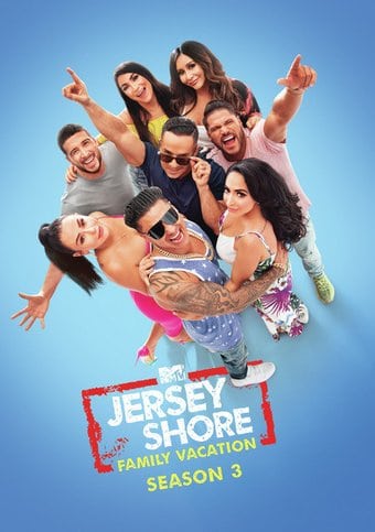 Jersey Shore Family Vacation: Season 3