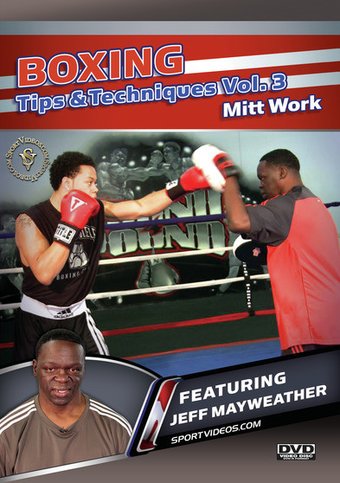 Boxing Tips & Techniques Vol 3 - Mitt Work