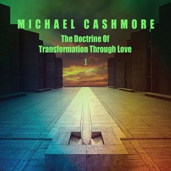 The Doctrine of Transformation Through Love 1