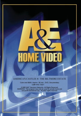 A&E - America's Castles: The Biltmore Estate