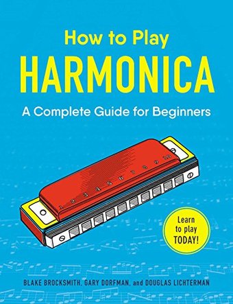How to Play Harmonica: A Complete Guide for